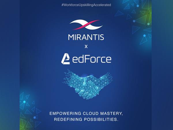 Mirantis与edForce合作，彻底改变云原生培训和认证解决方案